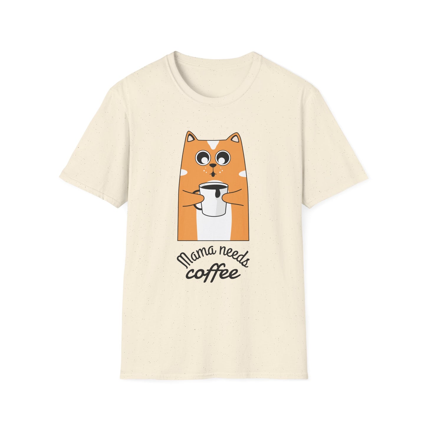 Mama Needs Coffee Unisex T-Shirt | Funny Coffee Lover Tee