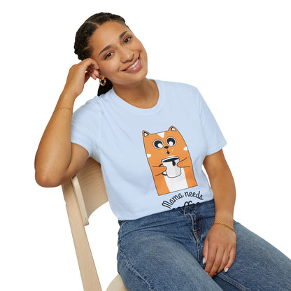 Mama Needs Coffee Unisex T-Shirt | Funny Coffee Lover Tee
