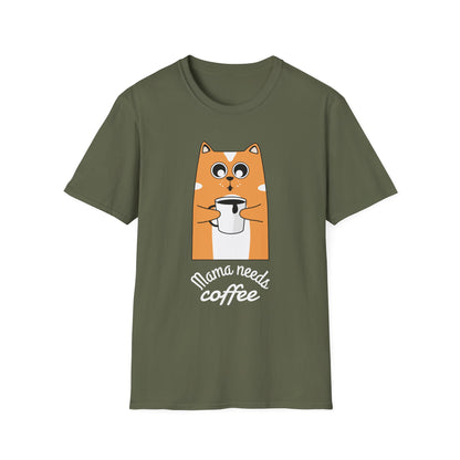 Mama Needs Coffee Unisex T-Shirt | Funny Coffee Lover Tee