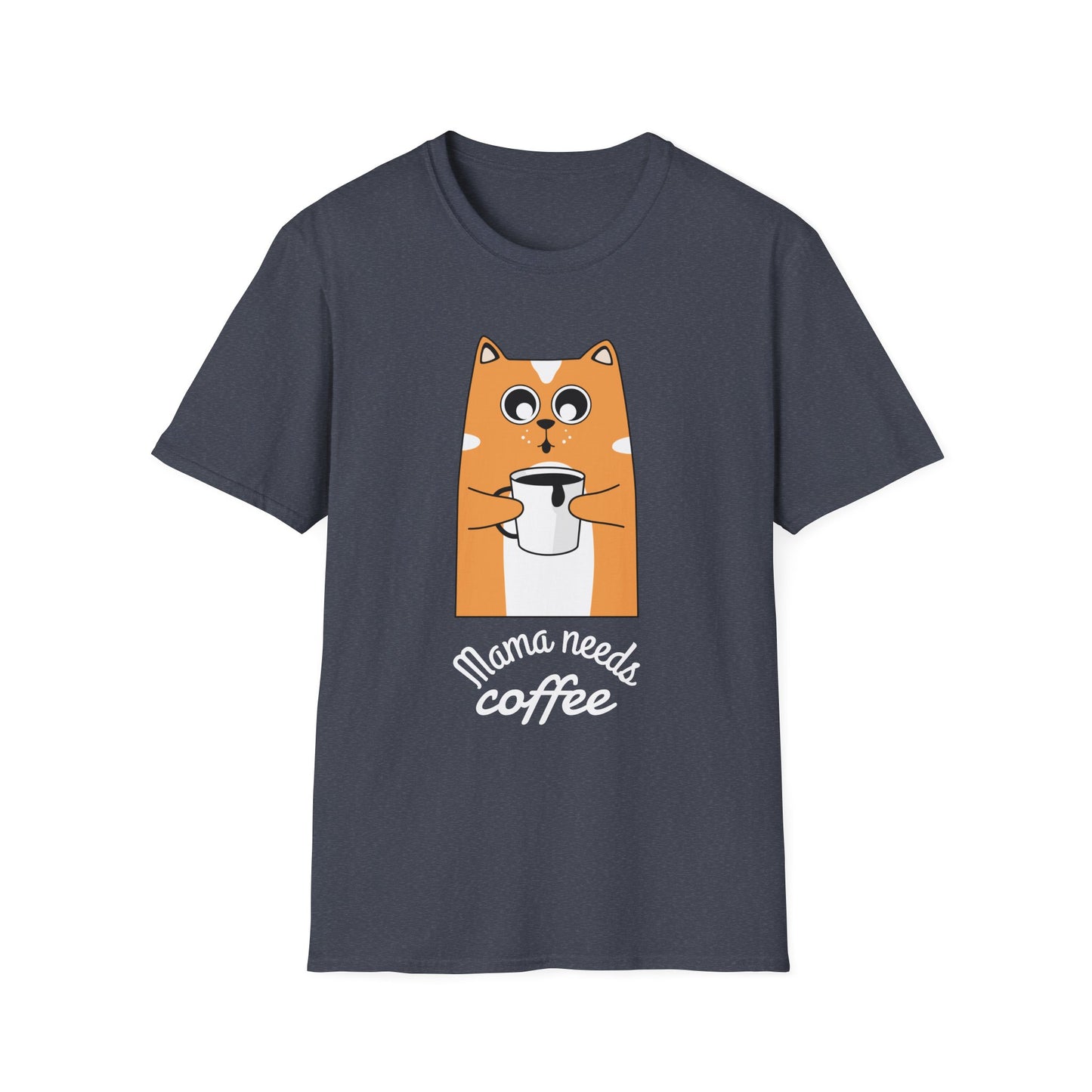 Mama Needs Coffee Unisex T-Shirt | Funny Coffee Lover Tee